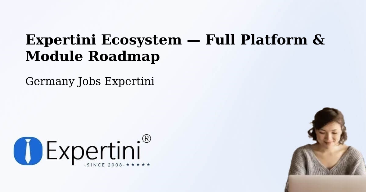 Expertini Ecosystem — Full Platform & Module Roadmap – Jockgrim