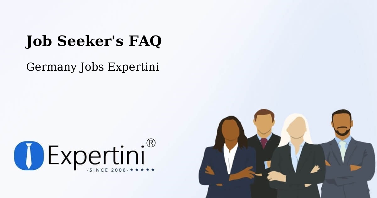 Job Seeker FAQ – Jockgrim - Germany Jobs Expertini