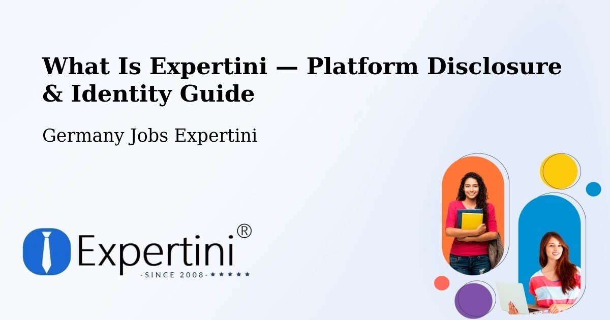 What Is Expertini — Platform Disclosure & Identity Guide – Jockgrim